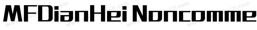 MFDianHei Noncommercial Thin字体转换